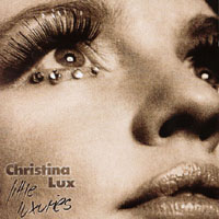 Melodic Net Review: Christina Lux - Little Luxuries / She Is Me