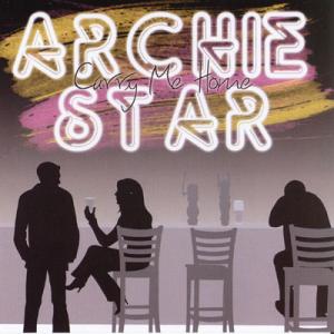 Archie Star - Carry Me Home (2008)