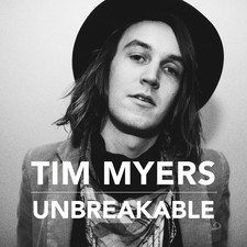 Melodic Net Album: Tim Myers - Unbreakable - Single