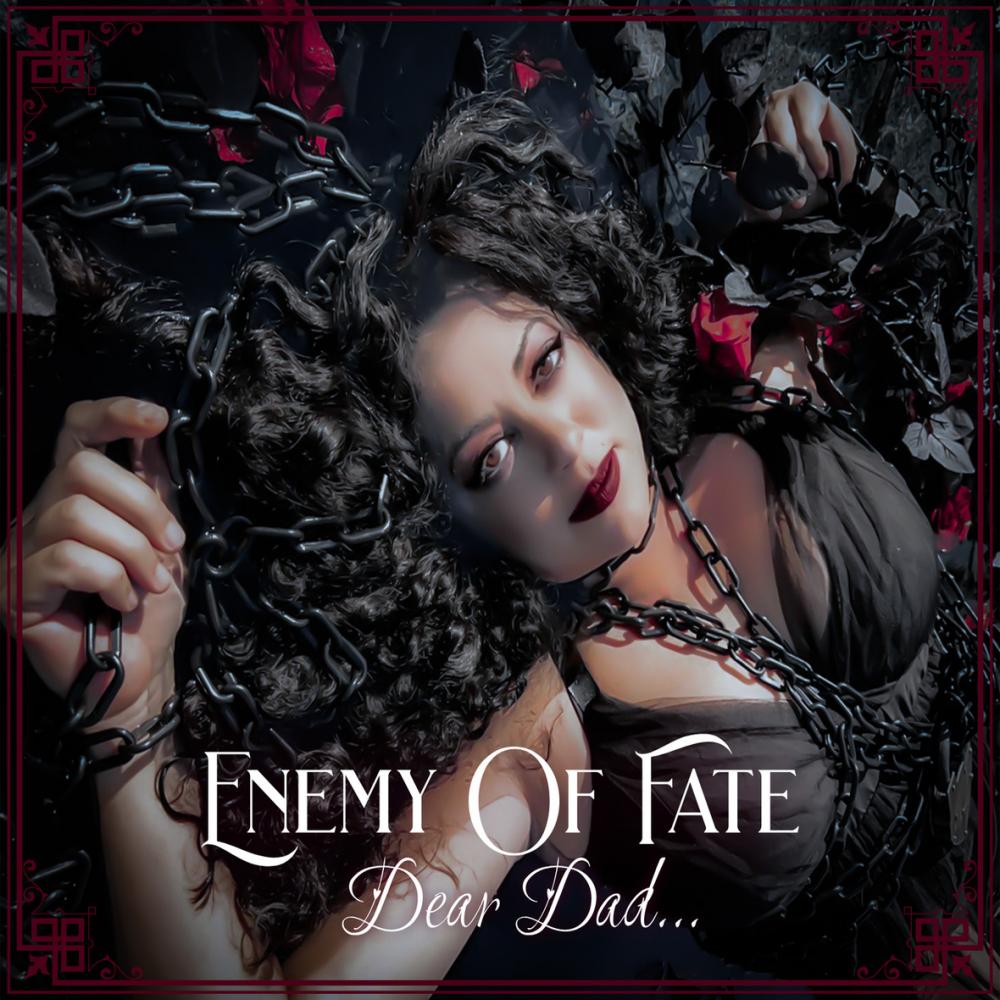 Melodic Net News: Enemy Of Fate Releases Debut Single Dear Dad To All  Major Platforms