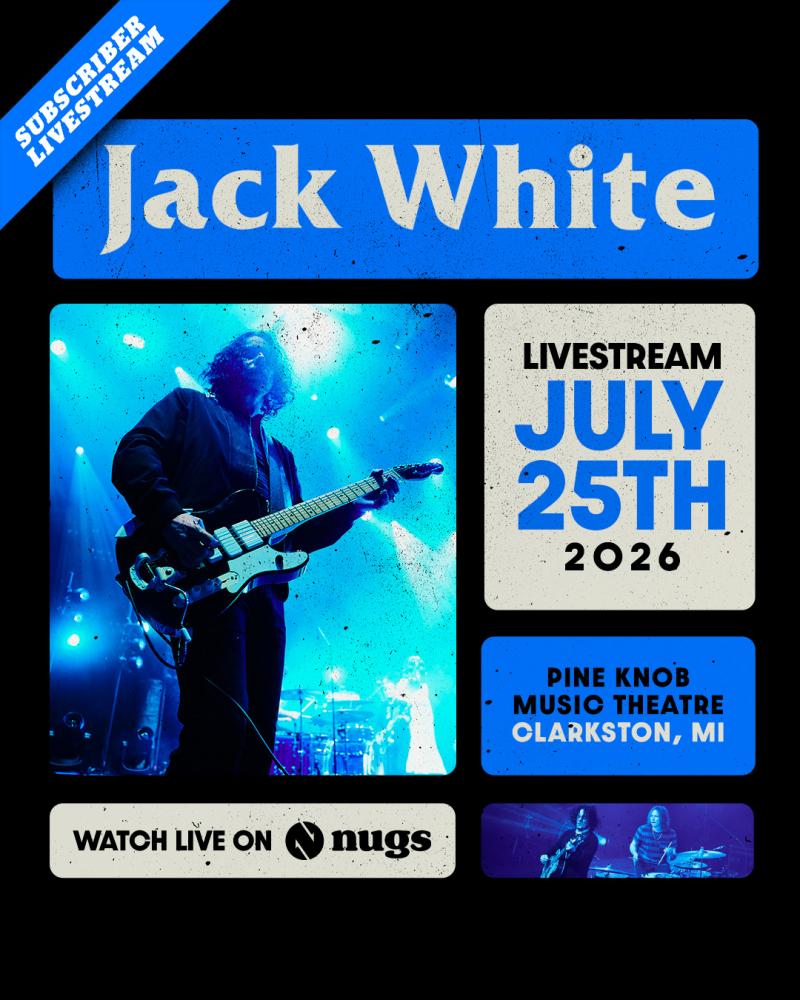 Melodic Net News: Jack White Announces Nugs Livestream Of Sold-out